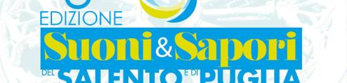 Al via oggi Suoni e Sapori del Salento e di Puglia