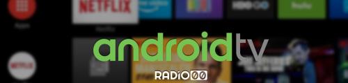 Radio00 arriva su Android Tv