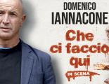 Che ci faccio qui stasera, venerdì 15 Domenico Iannacone a Bitonto, Teatro Traetta
