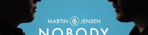 Martin Jensen: dal 15 marzo torna in radio con il singolo “NOBODY” feat. James Arthur