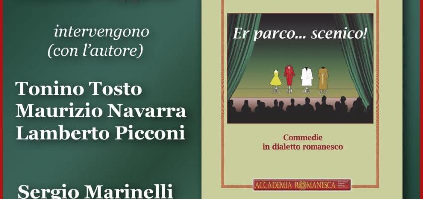 Er Parco...Scenico: a Roma la presentazione del libro di Maurizio Marcelli