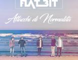 'Attacchi di Normalità' è il nuovo singolo e video dei FLAT BIT